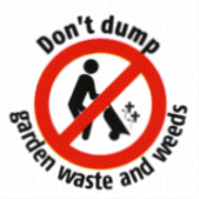 No dumping garden waste weeds sign